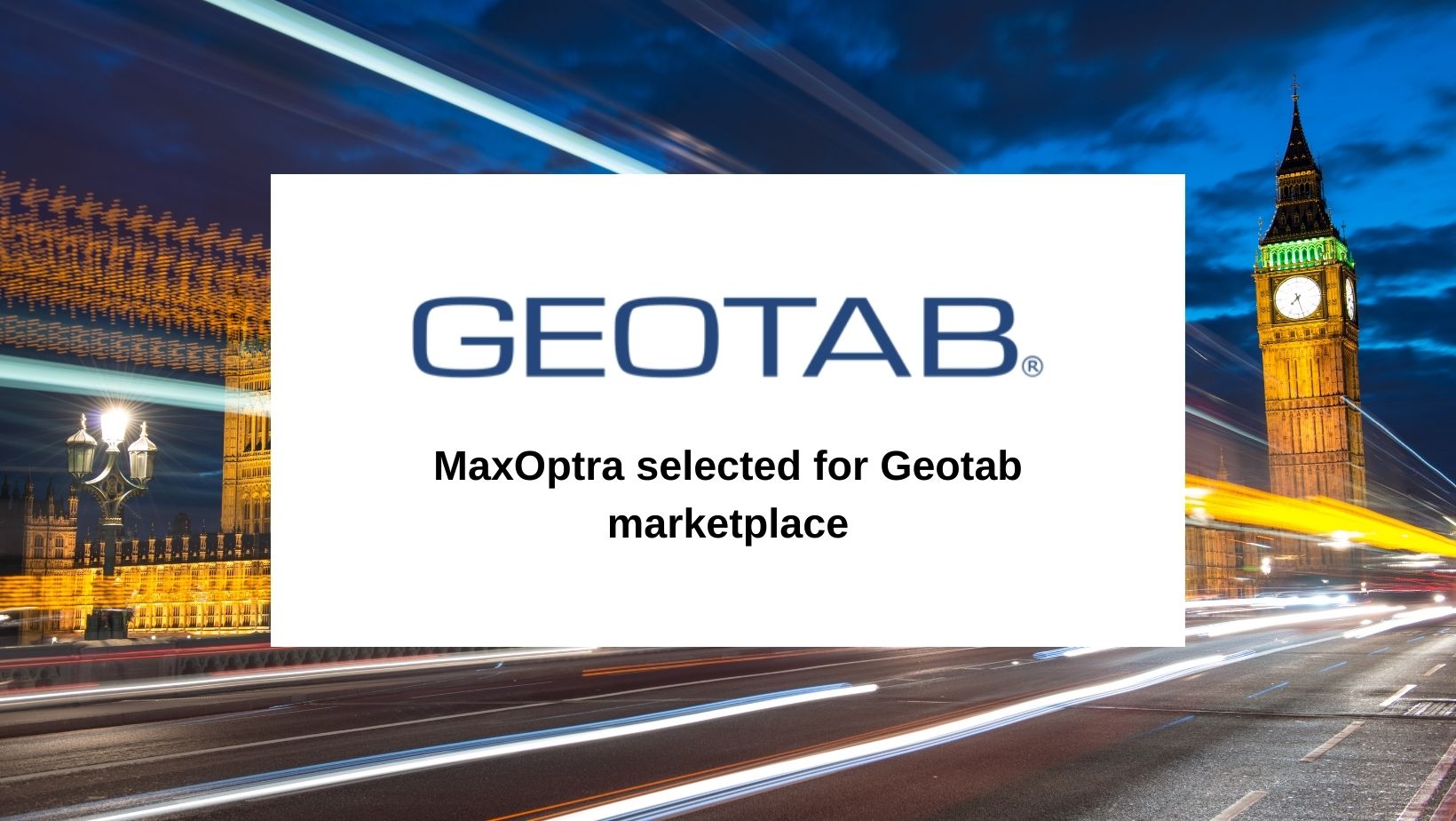 Maxoptra Selected For Geotab Marketplace 