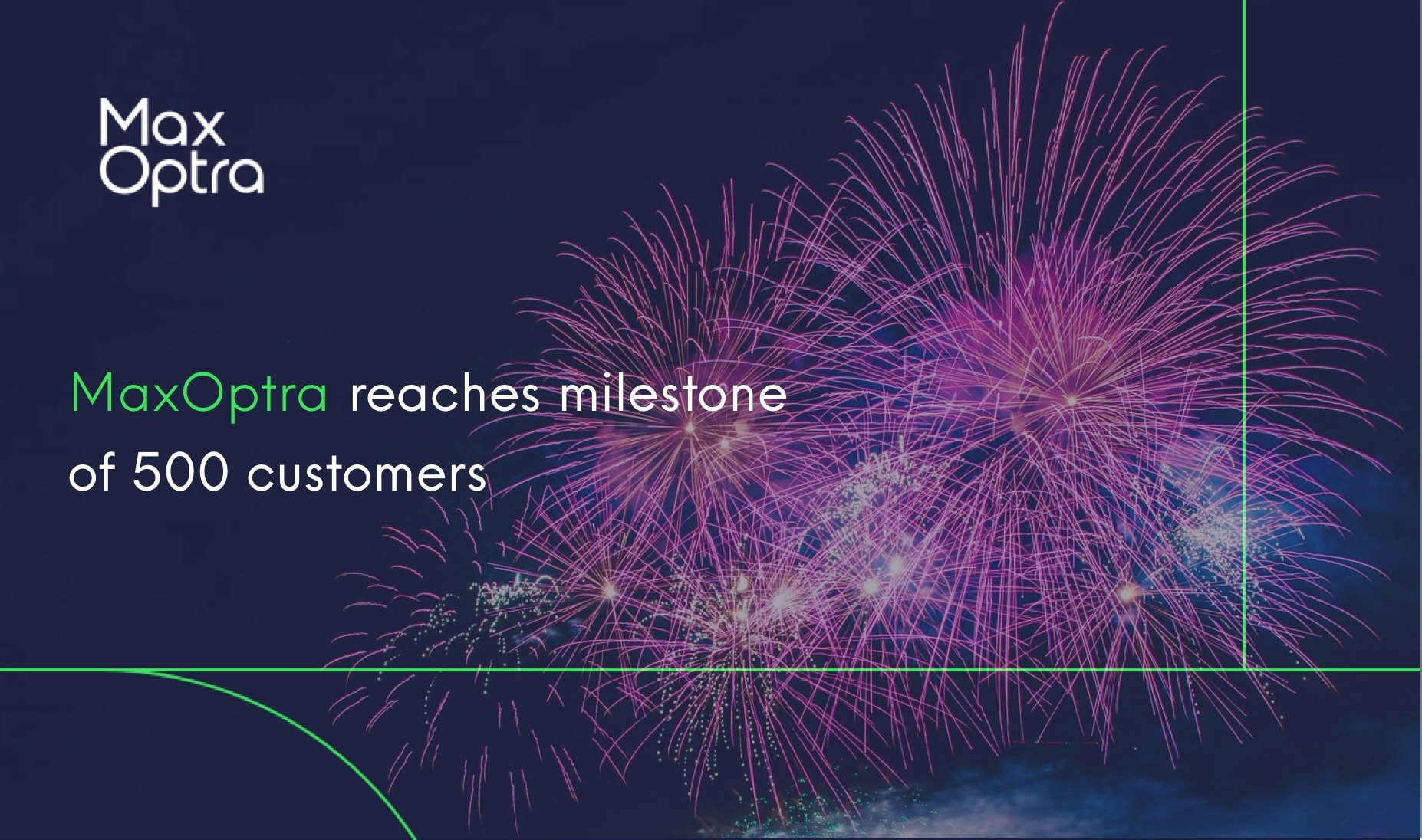 MaxOptra reaches milestone of 500 customers and 3 million routes planned per month
